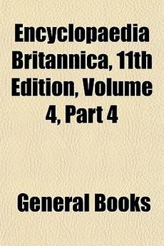 Encyclopaedia Britannica, 11th Edition, NEW 9781153604246  